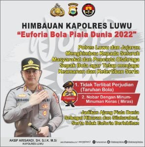 Euforia Bola Piala Dunia 2022, Kapolres Luwu Silahkan, Tapi Tidak Dengan Judi dan Minuman Keras