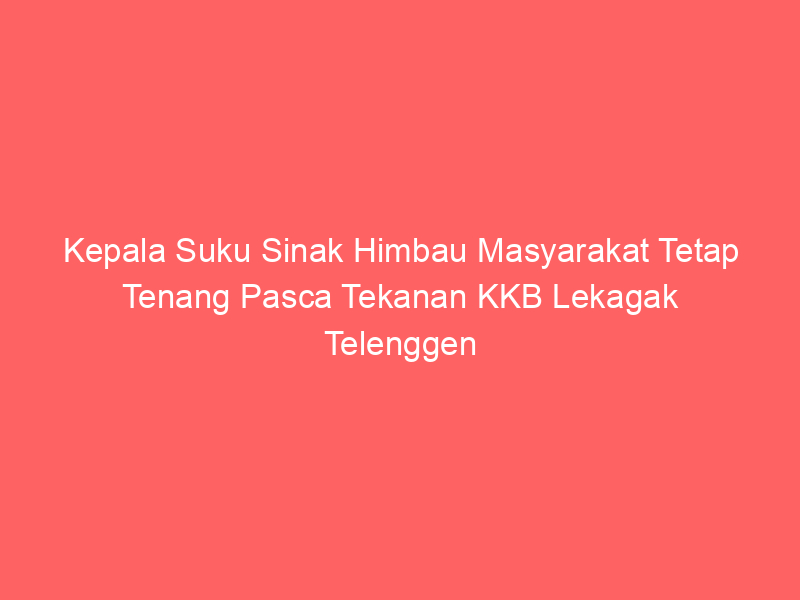 Kepala Suku Sinak Himbau Masyarakat Tetap Tenang Pasca Tekanan KKB Lekagak Telenggen | NEWS TV Indonesia
