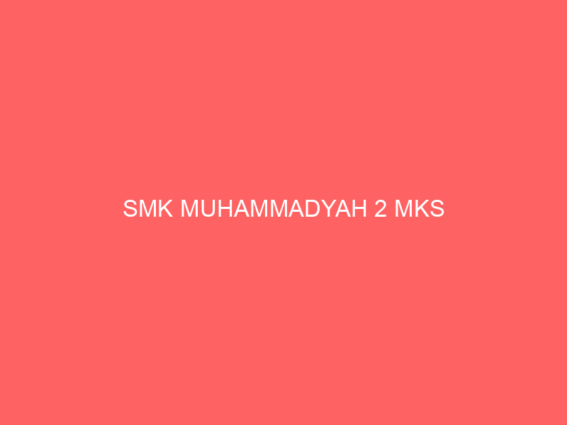 SMK MUHAMMADYAH 2 MKS | NEWS TV Indonesia