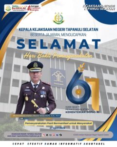 Ucapan Selamat Hari Bakti Pemasyarakatan ke-61 Tahun 2025 Oleh Kajari Tapsel