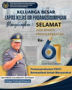 Keluarga Besar Lapas Kelas IIB Padangsidimpuan Ucapkan Selamat HBP ke-61 Tahun 2025