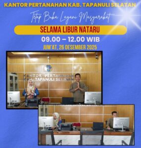 Kantor Pertanahan Kabupaten Tapanuli Selatan Tetap Buka Pelayanan Terbatas Selama Libur Natal 2025 dan Tahun Baru 2026