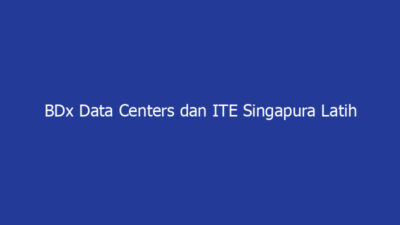 BDx Data Centers dan ITE Singapura Latih Mahasiswa, Siapkan Tenaga Kerja Andal untuk Industri Pusat Data & AI | NEWS TV Indonesia