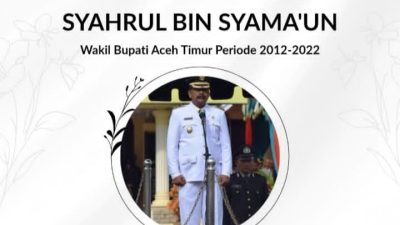 Aceh Timur Berduka: Mantan Wakil Bupati Syahrul bin Syama’un Tutup Usia  ‎ | Newstv Indonesia
