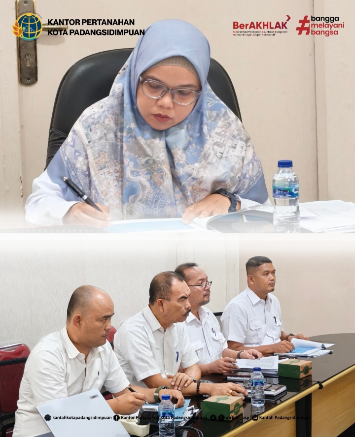 Kantor Pertanahan Kota Padangsidimpuan Bahas Permohonan SK HGB Pasca Putusan Inkracht, Wujudkan Kepastian Hukum dan Pelayanan Pertanahan Profesional | Newstv Indonesia