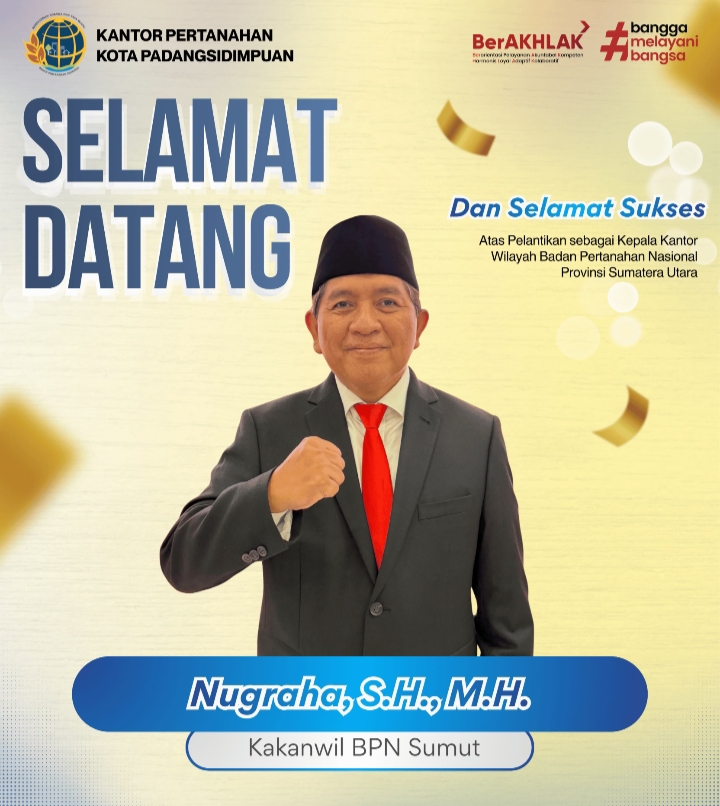 Kepala Kantor Pertanahan Kota Padangsidimpuan Sampaikan Ucapan Selamat dan Dukungan kepada Nugraha sebagai Kakanwil BPN Sumatera Utara | Newstv Indonesia