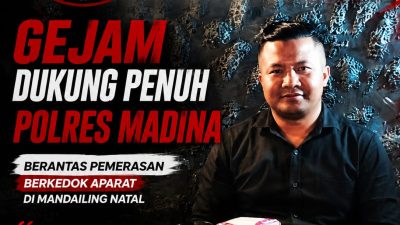 GEJAM Dukung Penuh Polres Madina Tindak Tegas Dugaan Pemerasan Berkedok Aparat Yang Viral di Madina | Newstv Indonesia
