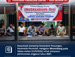 Transparansi Anggaran Jadi Fokus Utama Musrenbang Gampong Seuneubok Peusangan Tahun 2027  ‎