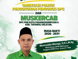 Muniruddin Ritonga Ingatkan Pengurus PKB Tapsel: Singkirkan Ego, Perkuat Soliditas Organisasi!
